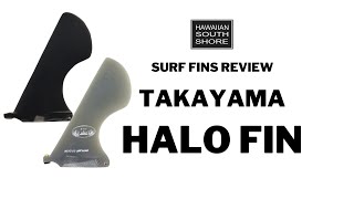 Takayama Halo Fin Review: Surfing Bliss with Takayama