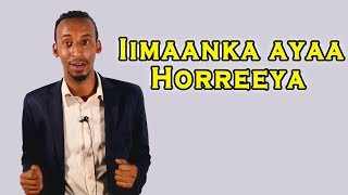 #Isbedel2 | 5: Imaanka ayaa Horeeya