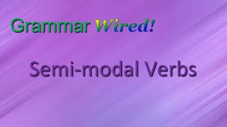 Semi-Modal Verbs HS Part 4-3