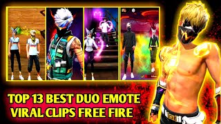Top 13 Best Duo Emote 😍Viral pack Clips👇Free Fire || Free Fire Video Clip FF Clips Free Fire Trand