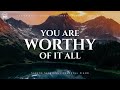 You Are Worthy of It All: Instrumental Worship Piano