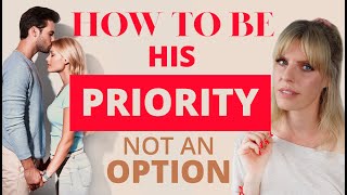 How To Be A Priority In His Life Not An Option 10 Steps That Work | Greta Bereisaite