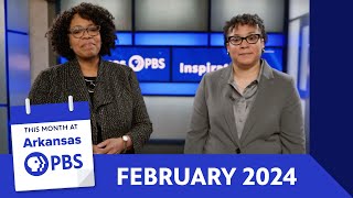 This Month At Arkansas PBS: February 2024
