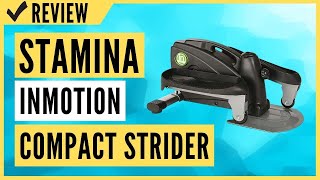 Stamina InMotion Compact Strider Review