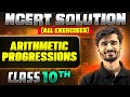 Arithmetic Progressions | Complete NCERT WITH BACK EXERCISE in 1 Video | Class 10th Board