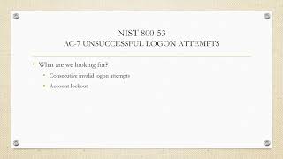 AuditTrails: NIST 800-53 -  AC-7,   Unsuccessful Logon Attempts Guidance