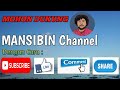 Mohon Dukung MANSIBIN Channel   dengan cara Subscribe, Like, Komentar dan Share.