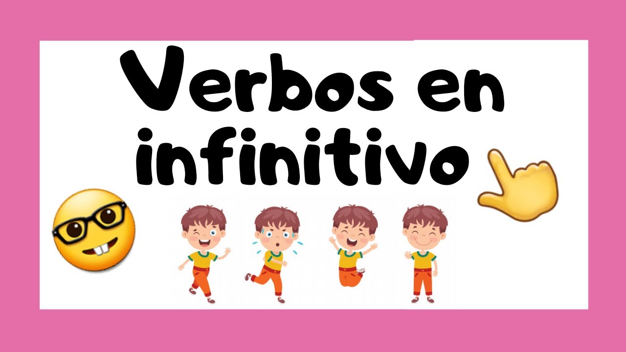 VERBOS EN INFINITIVO👩🏻‍🏫 | Terminaciones -ar -er -ir | Ejemplos 🤓 - YouTube