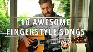 10 awesome FINGERSTYLE songs! (pt. 2)