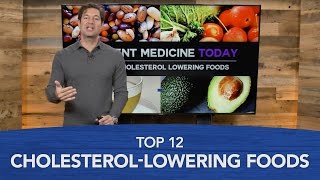 Top 12 Cholesterol-Lowering Foods