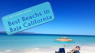 Best Beaches-Baja California Sur Mexico on Cruising Circadia