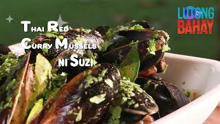 Thai red curry mussels ni Suzi Entrata-Abrera, paano lutuin? | Lutong Bahay