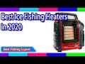 Best Ice Fishing Heaters in 2021