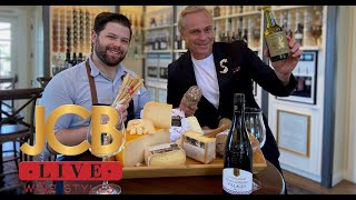 JCB LIVE Wine Styles: It’s Cheesetastic at Oakville Grocery \u0026 Wine Merchant