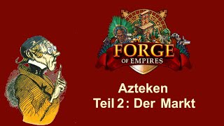 FoETipps: Azteken Teil 2: Der Markt (Minispiel) in Forge of Empires (deutsch)