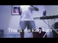 this is me king kam