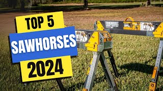 Best Sawhorses 2024 | Which Sawhorse Should You Buy in 2024?