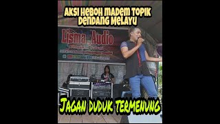 Duduk termenung lagu joget live by madem taufit Melayu
