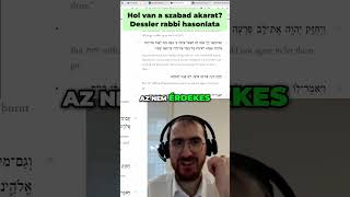 Hol van a szabad akarat? Dessler rabbi hasonlata