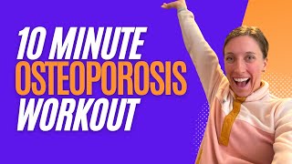 10 minute workout for stronger bones with osteoporosis led by a physical therapist