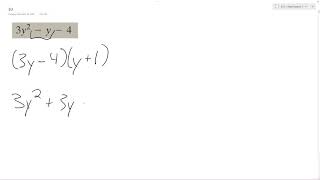 Factor 3y^2 - y - 4 and verify