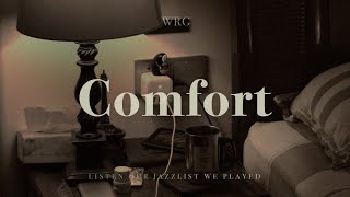 위로가 필요한 밤, 따스하게 안아줄 재즈 | Comfort Jazz | Relaxing Background Music