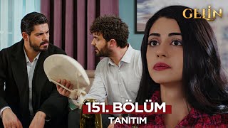 Gelin Dizisi 151. Bölüm (2.Sezon) Fragmanı | 26 Şubat Çarşamba  @GelinDizisi​