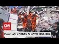 Evakuasi Korban di Hotel Roa-Roa, 1 Korban Tewas Ditemukan