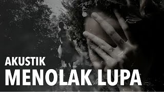 Menolak Lupa - Gamal Gandhi - Acoustics