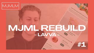 This Is How To Get Better At Building Emails - MJML REBUILD #1 (Lavva)