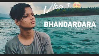 BHANDARDARA VLOG #1 - With IWNL Family❤️