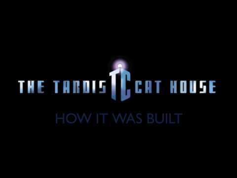 How I Built the Tardis Cat House How I Built the Tardis Cat House