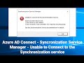 Azure AD Connect - Windows Server 2019 - Unable to Connect to the Synchronization service