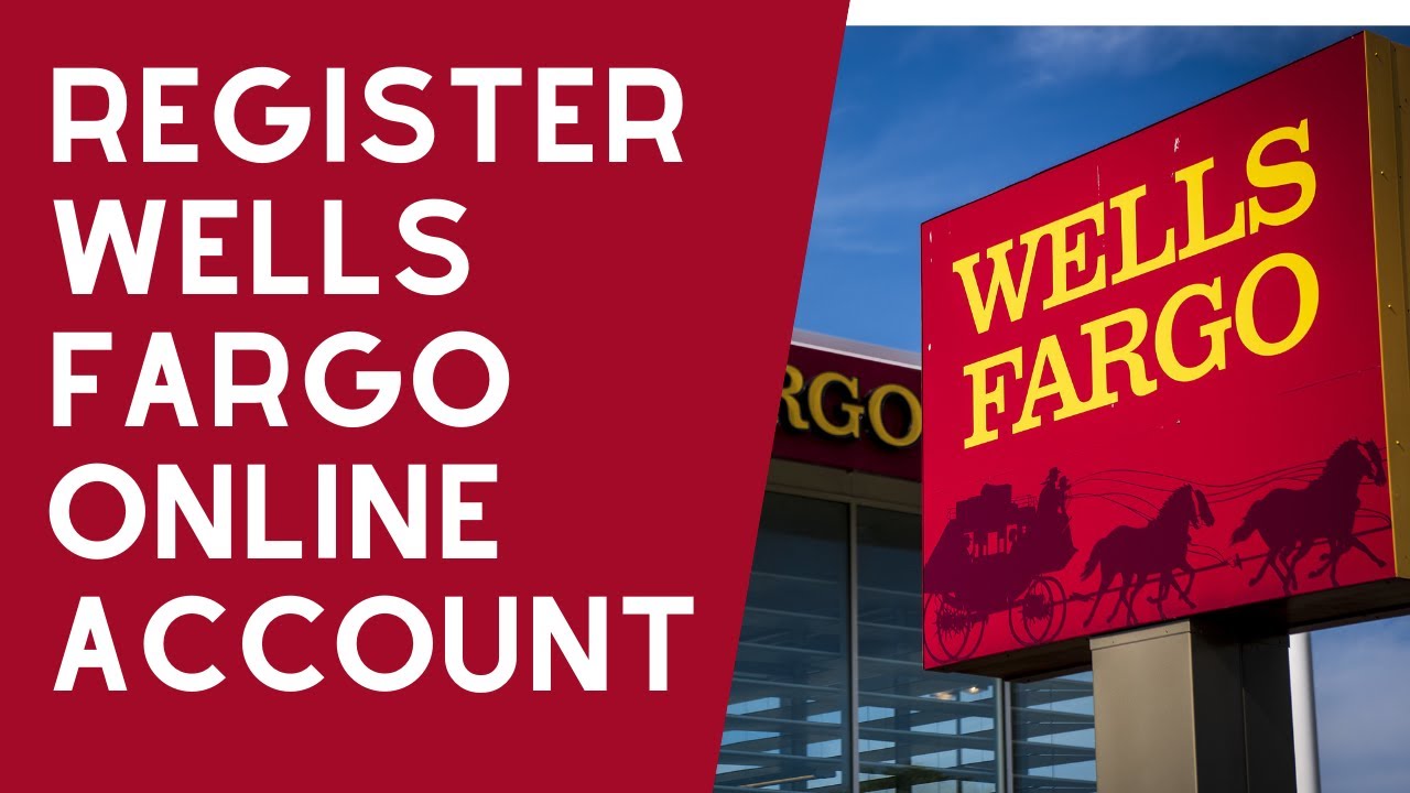 Register Wells Fargo Online Account | Wells Fargo Online Sign Up ...