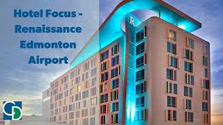 My visit to the Renaissance Edmonton Airport Hotel