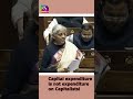 what is capital expenditure explains nirmalasitharaman