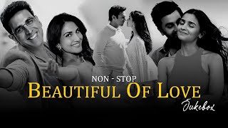 Beautiful Of Love Jukebox Arijit Singh \u0026 Jubin Nautiyal Hindi Latest Non-Stop Romantic Jukebox 2025