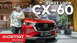 First Look: Mazda CX-60 | Sgcarmart Access