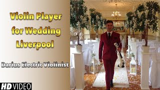 Violin Player for Wedding Liverpool | Darius Electric Violinist
