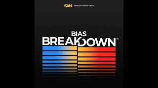 Bias Breakdown Trailer