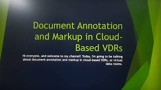 Document Annotation and Markup in Cloud-Based Virtual Data Rooms (VDRs)
