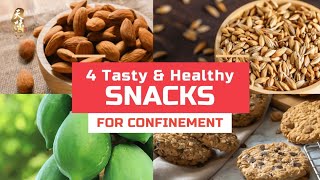 Best Healthy Snacks To Have During Confinement