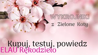 Kup - Testuj - Powiedz nr 4 - Wykrojniki z Zielonych Kotów