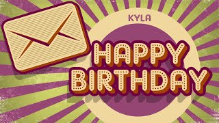 Kyla - Happy Birthday