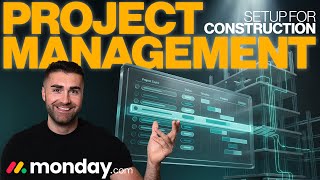 Project Management Setup For Construction In Monday.com | Monday.com For Construction | 2026