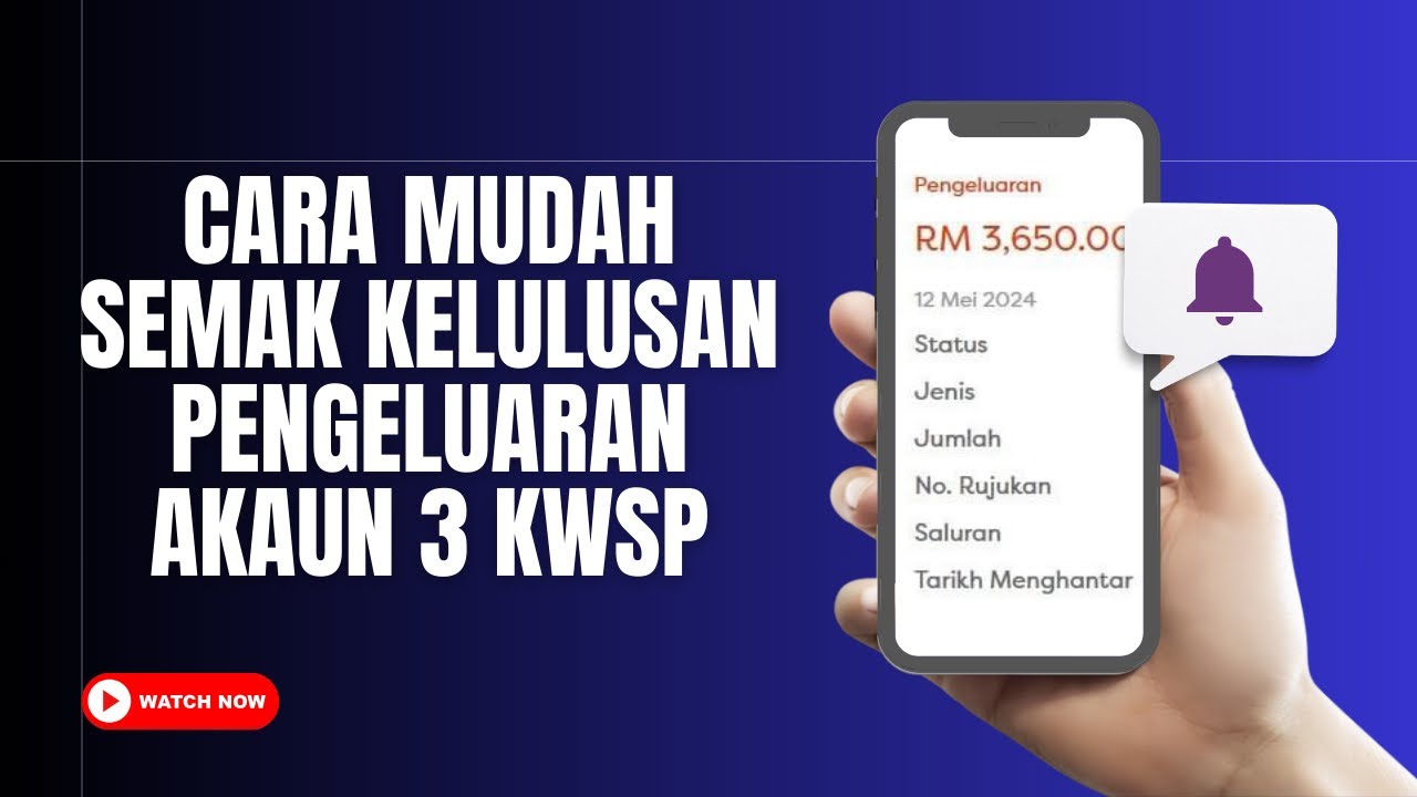 CARA SEMAK KELULUSAN PENGELUARAN AKAUN 3 KWSP & BAYARAN KE BANK - YouTube