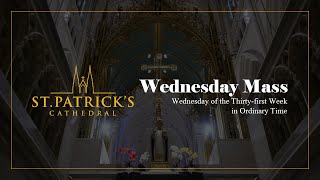 Wednesday Mass - November 6th 2024