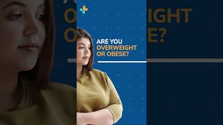 Being overweight and obese are not the same! To know more watch this video. #shorts #healthcare