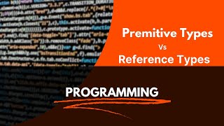 Javascript: Primitive Types Vs Reference Types | Interview Question | Basic Concept