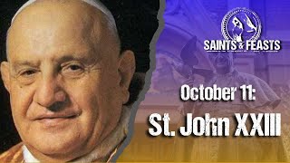 October 11: St. John XXIII, Pope